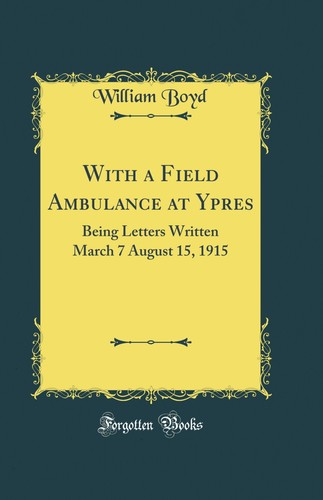 With field ambulance at - a,