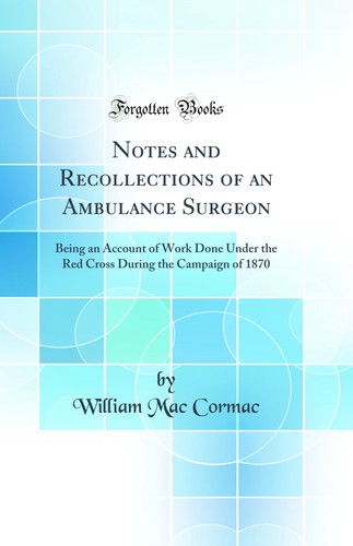Notes and recollections an - notes,
